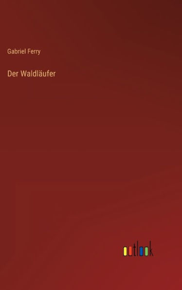 Der Waldläufer