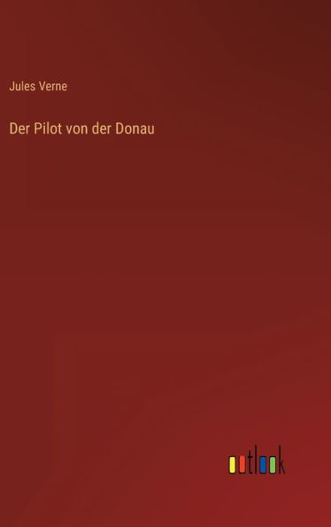 Der Pilot von der Donau