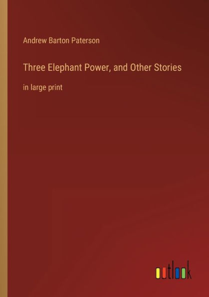 Three Elephant Power, and Other Stories: in large print