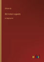 Old Indian Legends: in large print