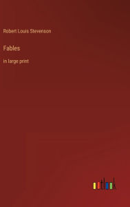 Fables: in large print