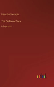 The Outlaw of Torn: in large print