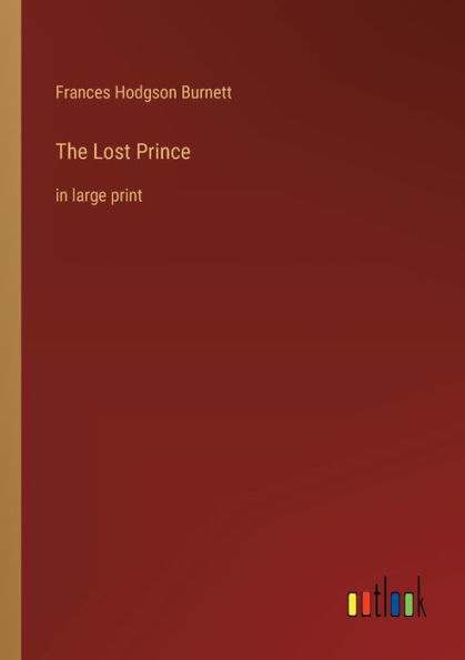 The Lost Prince: large print