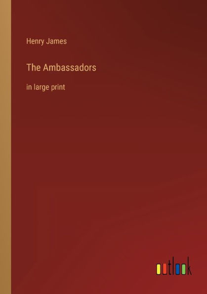 The Ambassadors: large print