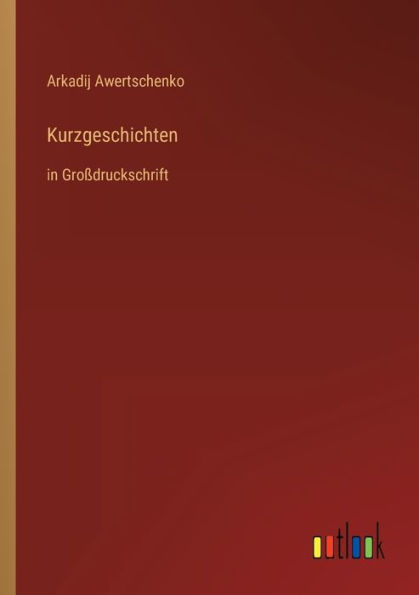 Kurzgeschichten: Großdruckschrift