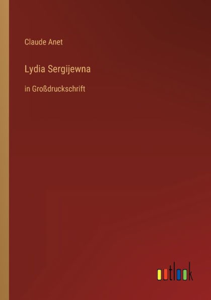 Lydia Sergijewna: Großdruckschrift