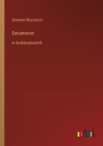 Decameron: Groï¿½druckschrift