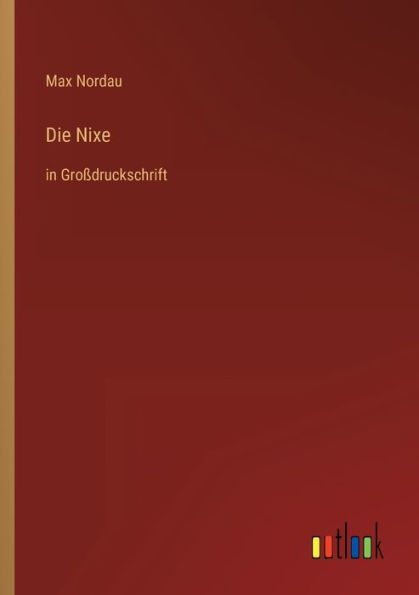 Die Nixe: Großdruckschrift