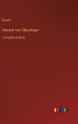 Heinrich von Ofterdingen: in Großdruckschrift