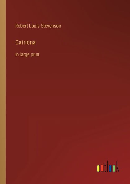 Catriona: large print