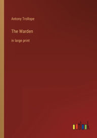 The Warden: in large print