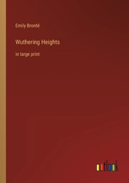 Wuthering Heights: large print