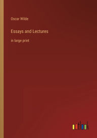 Essays and Lectures: in large print
