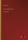 Five Children and It: in large print