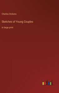 Sketches of Young Couples: in large print