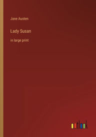 Lady Susan: in large print