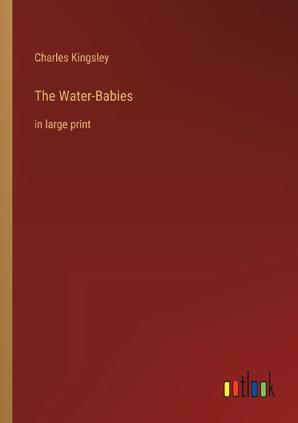 The Water-Babies: large print