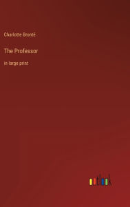 The Professor: in large print