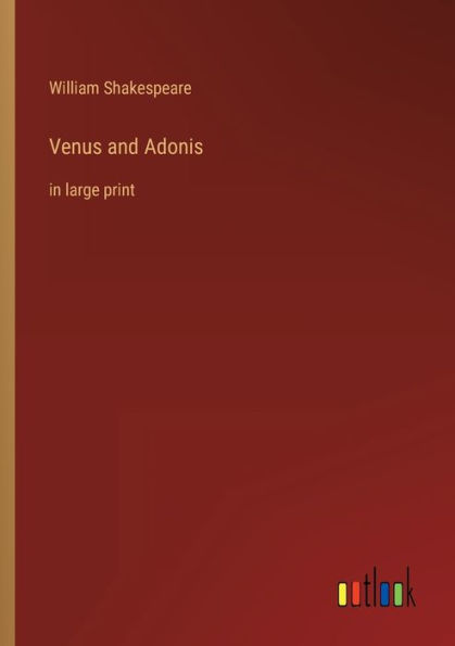 Venus and Adonis: large print