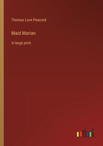 Maid Marian: large print