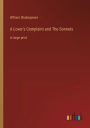 A Lover's Complaint and The Sonnets: in large print