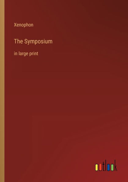 The Symposium: large print