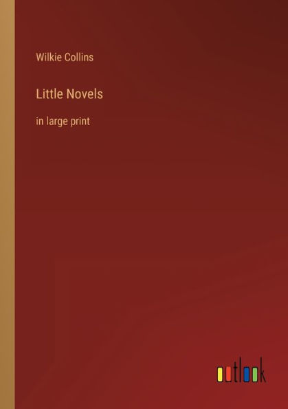 Little Novels: large print