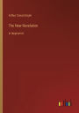 The New Revelation: in large print