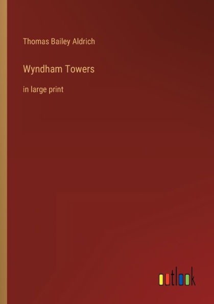 Wyndham Towers: large print