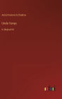 Uncle Vanya: in large print