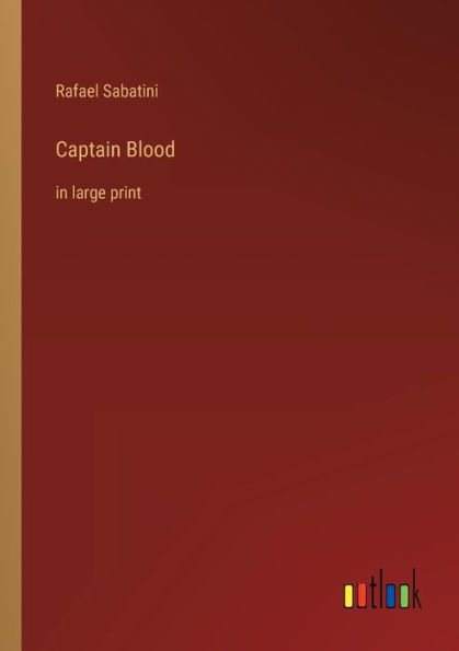 Captain Blood: large print