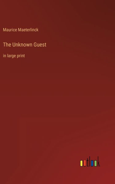 The Unknown Guest: in large print
