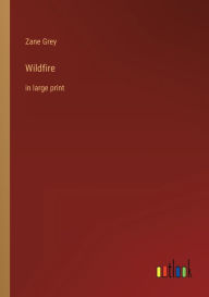 Wildfire: in large print