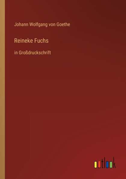Reineke Fuchs: Großdruckschrift