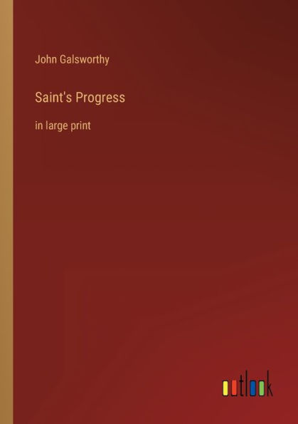 Saint's Progress: large print