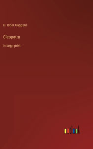 Cleopatra: in large print