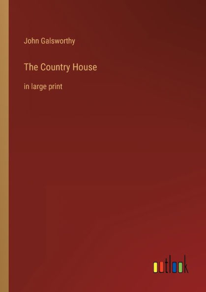 The Country House: large print