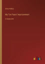 My Ten Years' Imprisonment: in large print