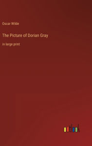 The Picture of Dorian Gray: in large print