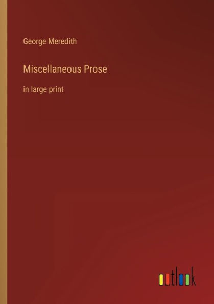 Miscellaneous Prose: large print