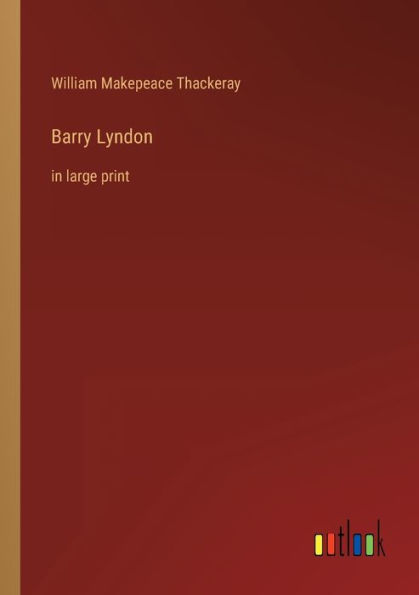 Barry Lyndon: large print