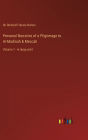 Personal Narrative of a Pilgrimage to Al-Madinah & Meccah: Volume 1 - in large print