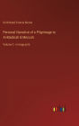 Personal Narrative of a Pilgrimage to Al-Madinah & Meccah: Volume 2 - in large print