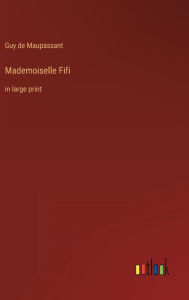 Mademoiselle Fifi: in large print