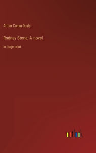 Rodney Stone; A novel: in large print