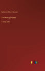 The Masquerader: in large print