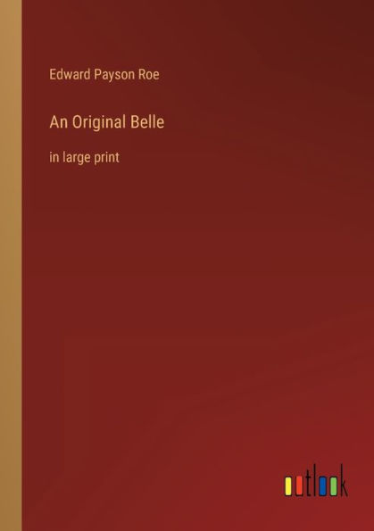 An Original Belle: large print