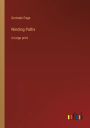 Winding Paths: in large print