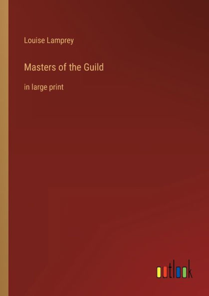 Masters of the Guild: large print