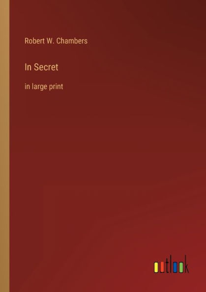 Secret: large print